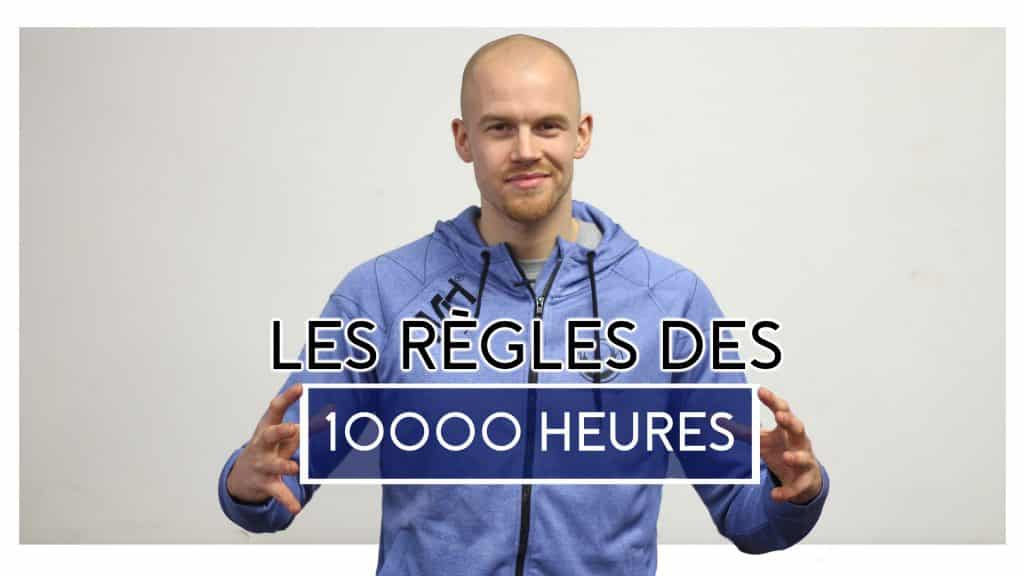 Règle des 10000 heures - Lead Better