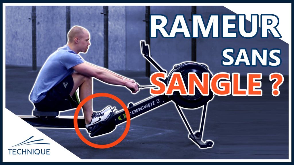 Progresser au rameur - Ramer sans les sangles