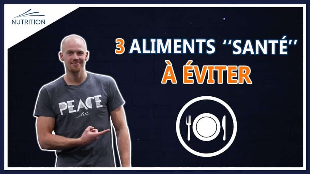 3 aliments santé à éviter